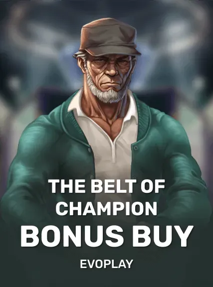 The Belt Of Champion Bonus Buy